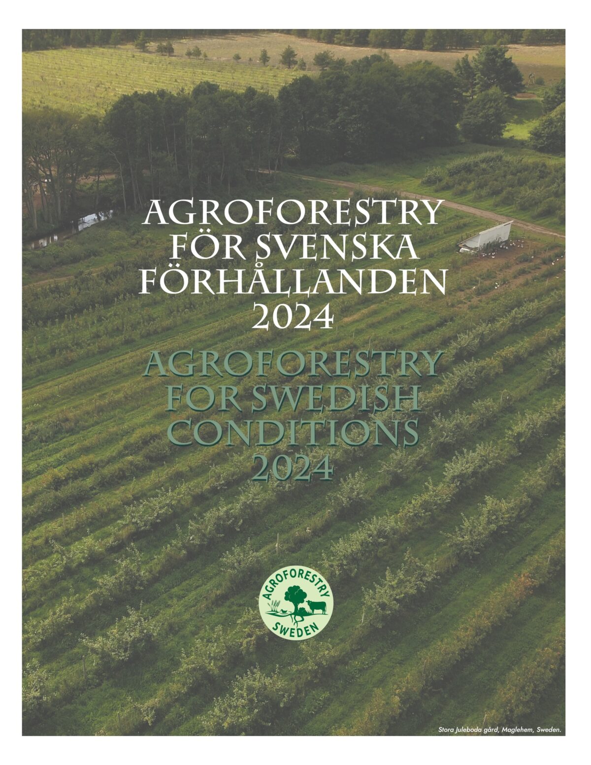 Helping promote Agroforestry in Sweden